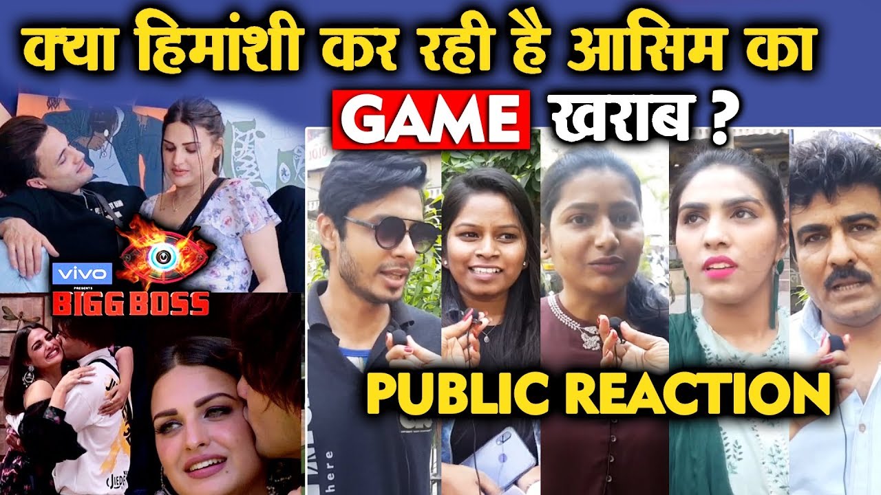 Bigg Boss 13 | Asim Riaz GAME Effected Because Of Himanshi Khurana? | PUBLIC REACTION | BB 13 Video