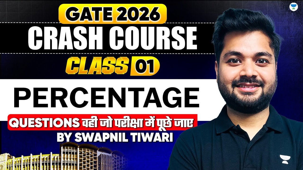 🔥PERCENTAGE for GATE 2026 (Class - 01) || Crash Course || Quant By - Swapnil Tiwari✅