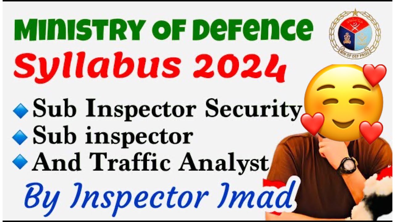 MOD Sub inspector Syllabus 2024 | Ministry of Defence Traffic analyst Syllabus 2024 .