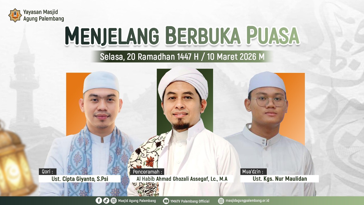 [LIVE] CERAMAH MENJELANG BERBUKA PUASA DAN SHOLAT MAGRIB  | AL HABIB AHMAD GHOZALI ASSEGAF, LC., M.A