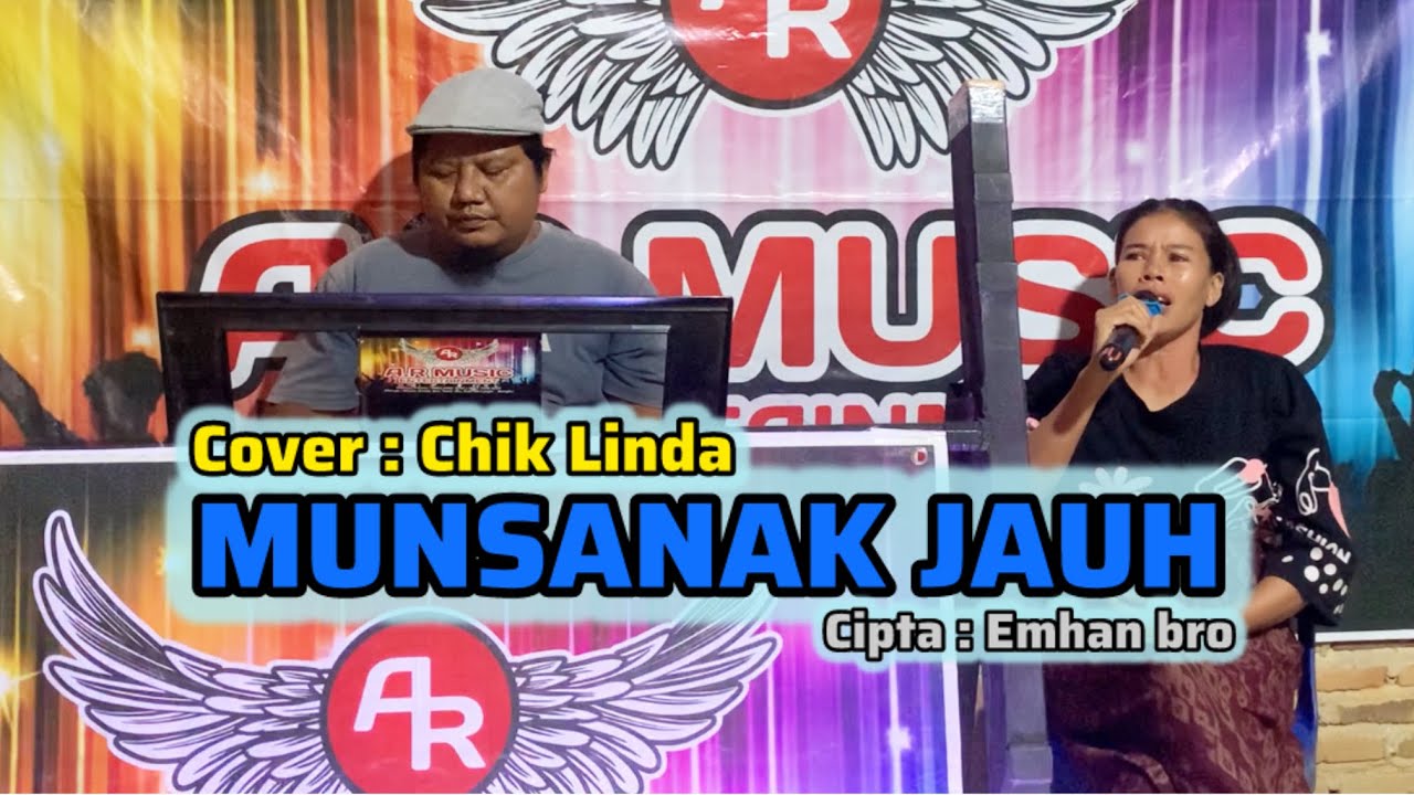 munsanak jauh.cipta emhan bro.cover.chik linda.official.video.music.