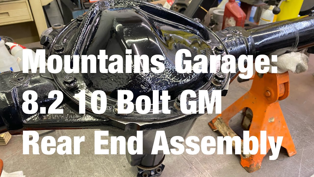 Mountains Garage: 8.2 GM 10 Bolt Rear End Assembly