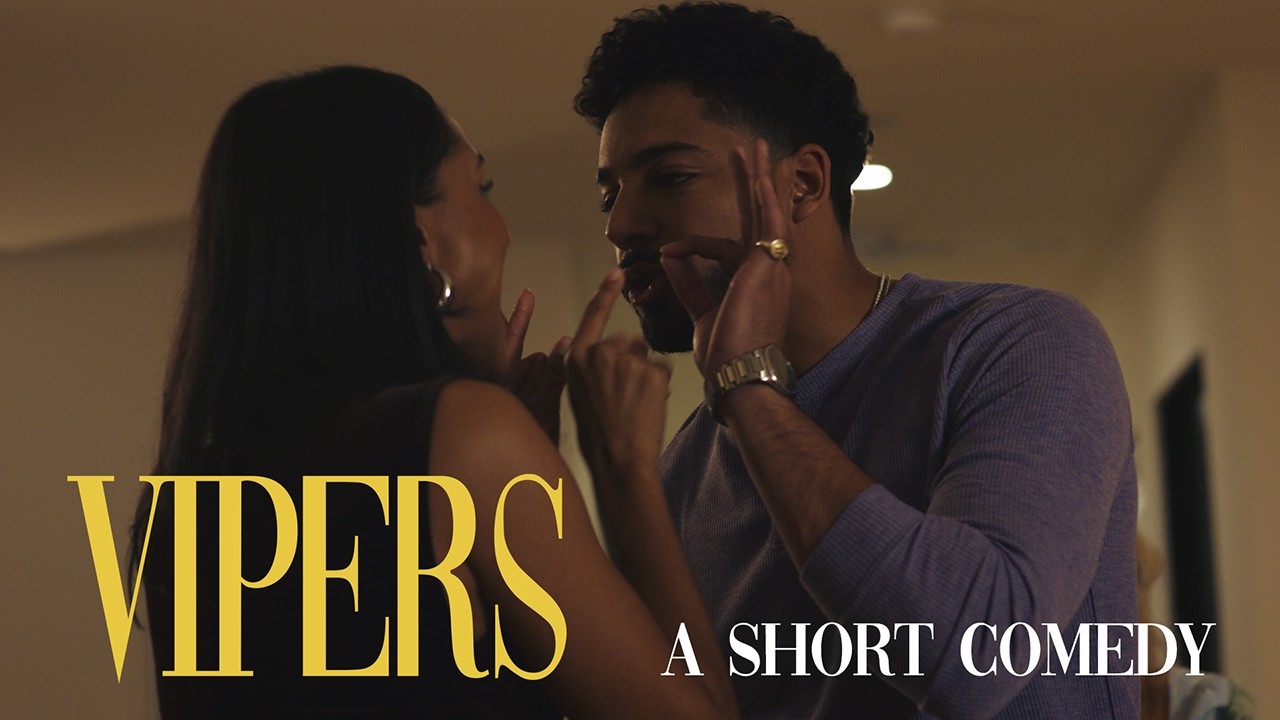 VIPERS | a short comedy