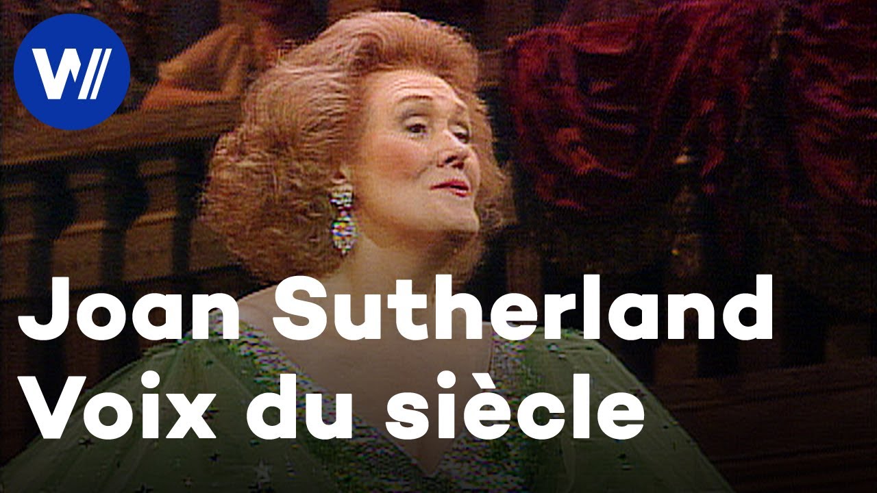 Joan Sutherland - Une des plus belles voix lyriques de son temps (avec Pavarotti, Franco Zeffirelli)