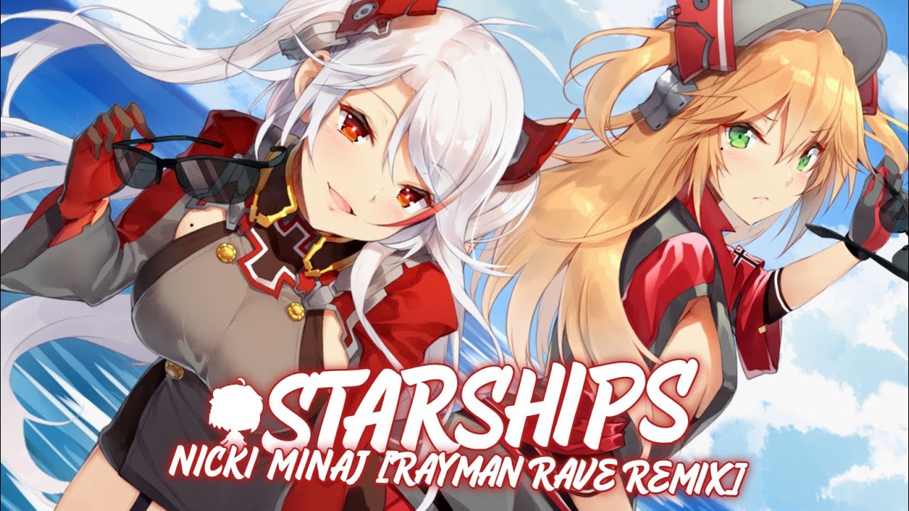 Nightcore ✗ Starships - Nicki Minaj [Rayman Rave Remix]