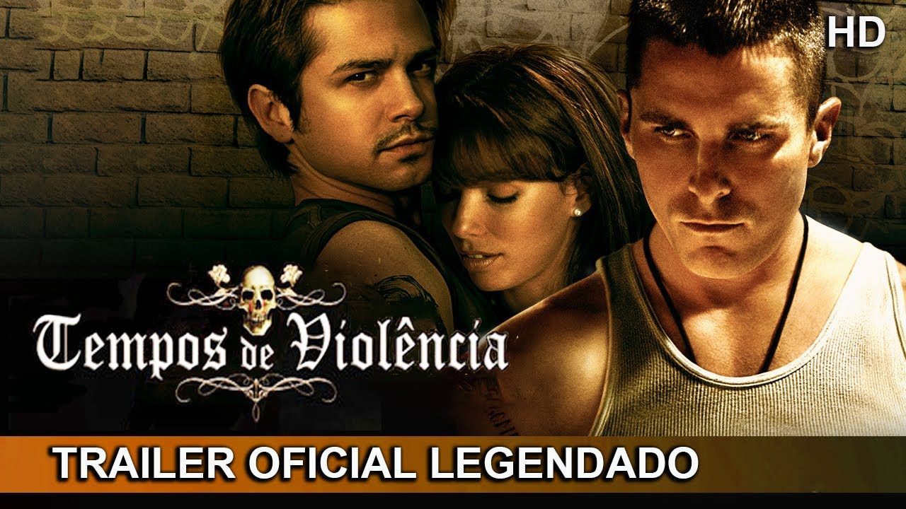 Tempos de Viol&ecirc;ncia 2005 Trailer Oficial Legendado
