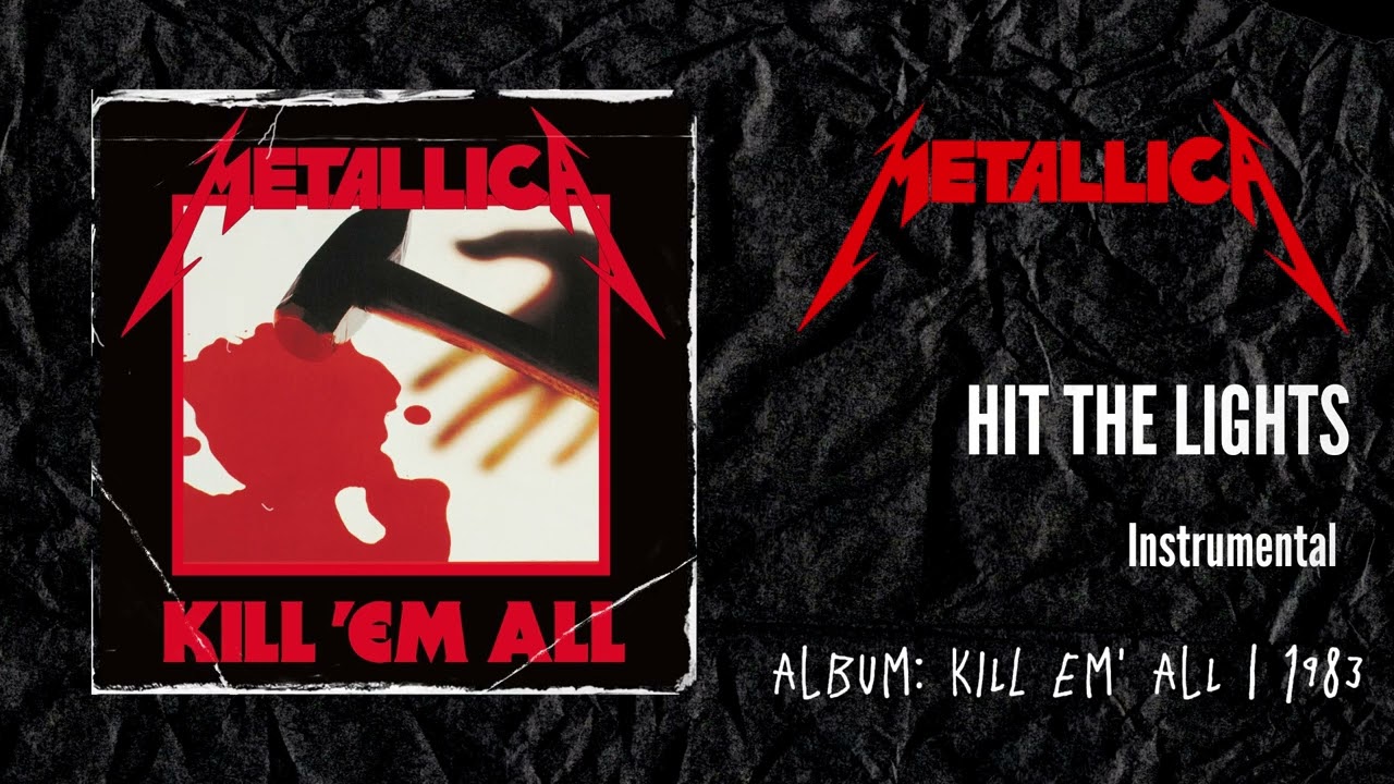 Metallica - Hit The Lights | Instrumental