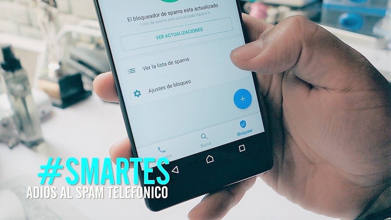 Cómo bloquear llamadas de  números no deseados, call centers, bancos y otros #SMARTES