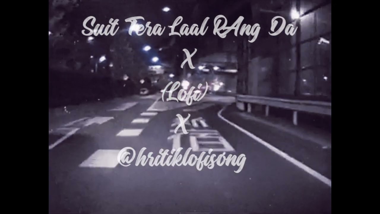 Suit Tera Laal Rang Da (Lofi)- Yamla Pagla Deewana 2