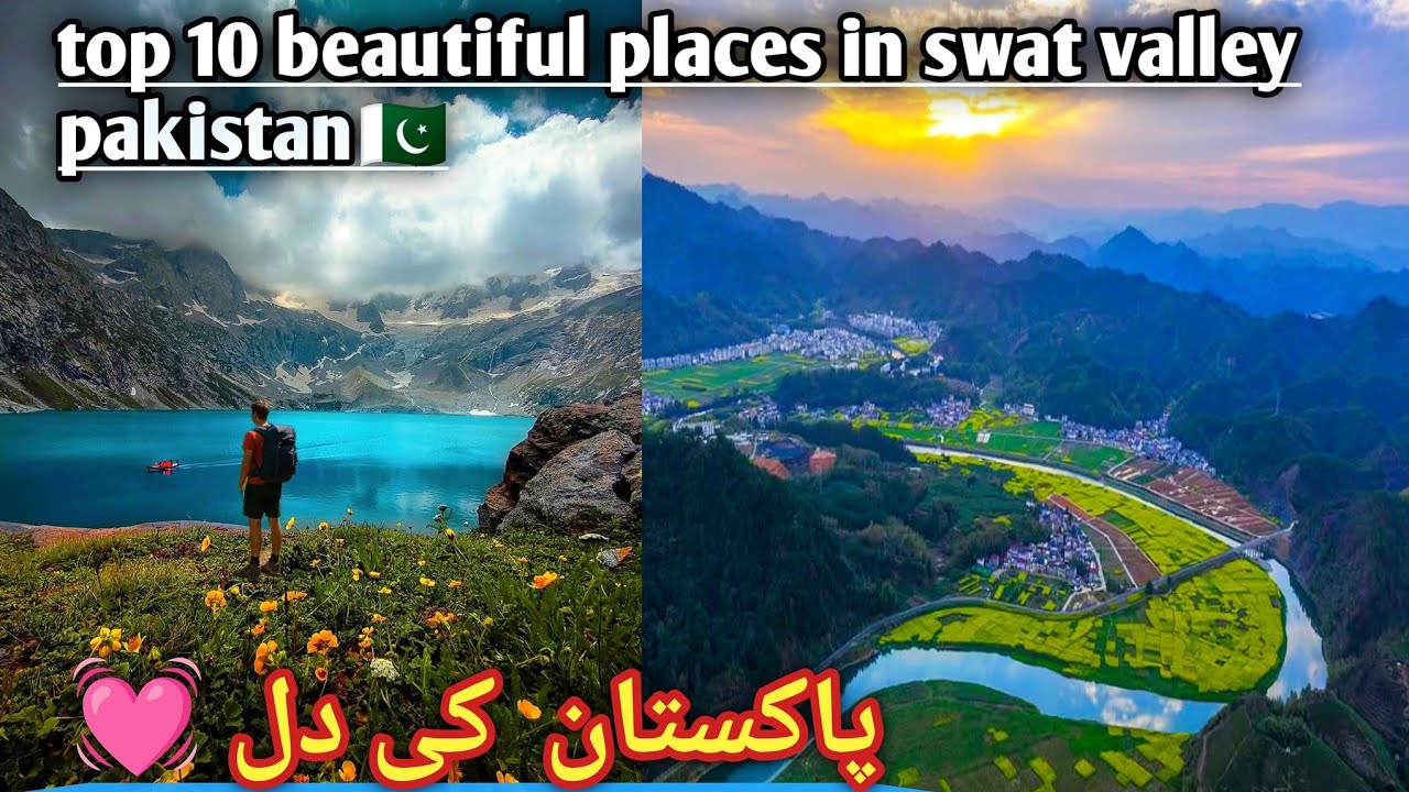 Top 10 Most Beautiful Places in Swat Valley, pakistan خوبصورت کی دوسری نام سوات پاکستان؛#travel 