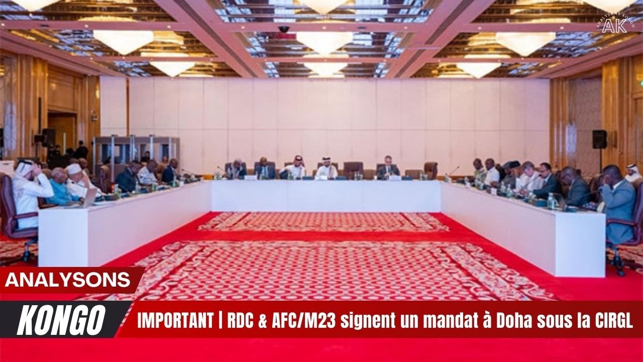 🔥 IMPORTANT  RDC & AFCM23 signent un mandat à Doha sous la CIRGL 🚨