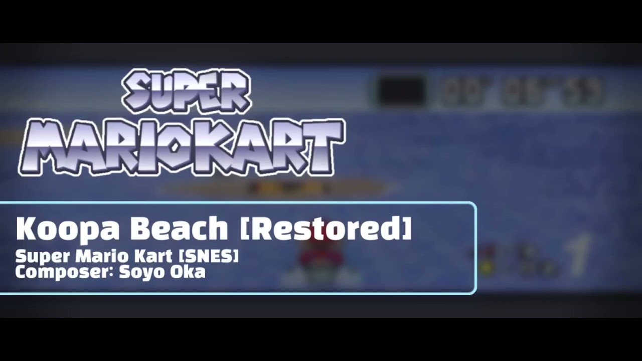Super Mario Kart - Koopa Beach [Restored]