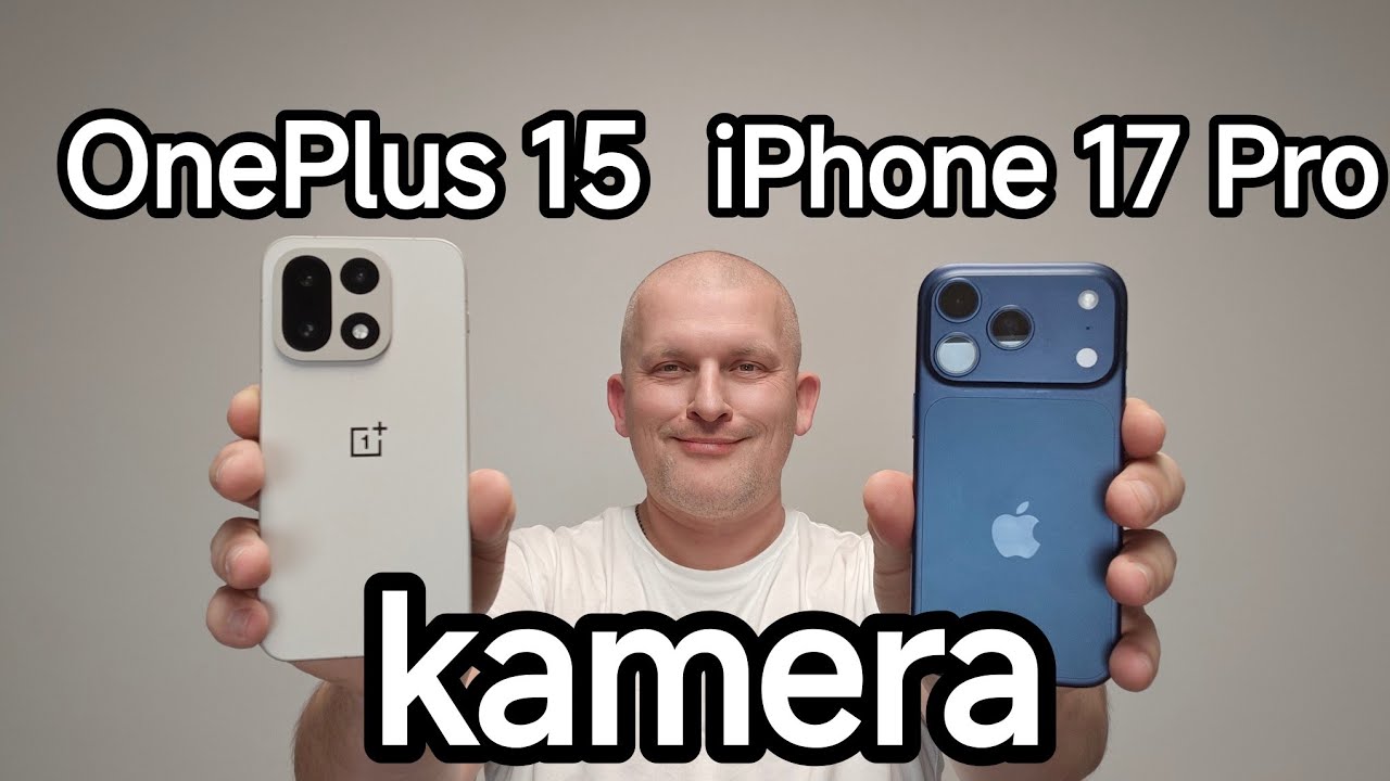 OnePlus 15 vs Apple iPhone 17 Pro porownaine kamer