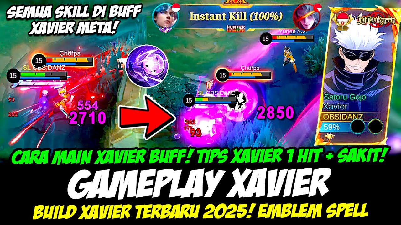 CARA MAIN XAVIER BUFF❗TIPS MAIN XAVIER SAKIT + 1 HIT❗BUILD XAVIER TERBARU 2025❗GAMEPLAY XAVIER TOP 1