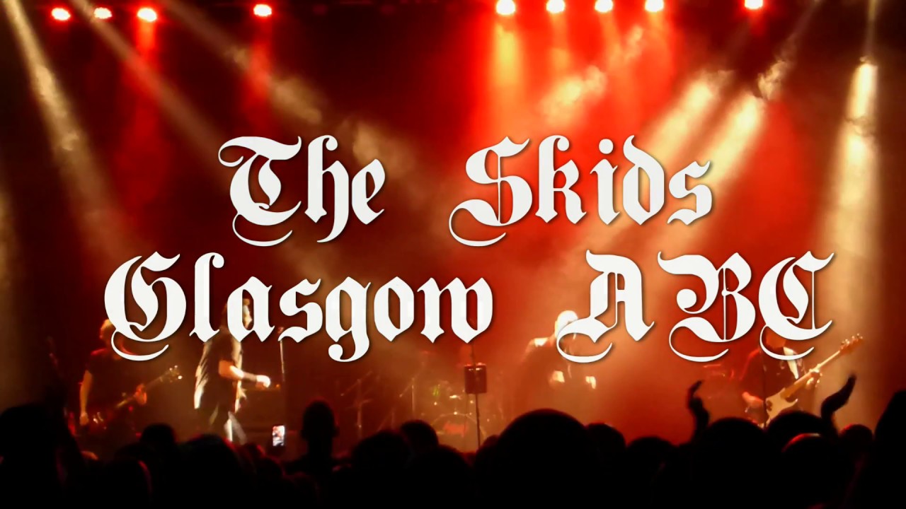The Skids: live at Glasgow ABC May 6th 2017