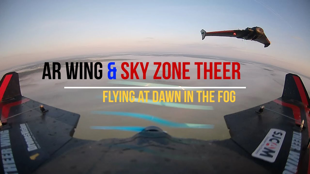 AR Wing 900 & Sky Zone theer / Flying at dawn in the fog