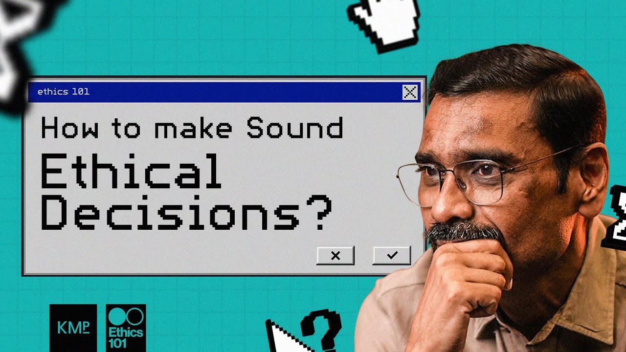 Ethical Decision-Making: How to Resolve Moral Dilemmas l Ethics 101 I UPSC GS IV Ethics Mains PYQ