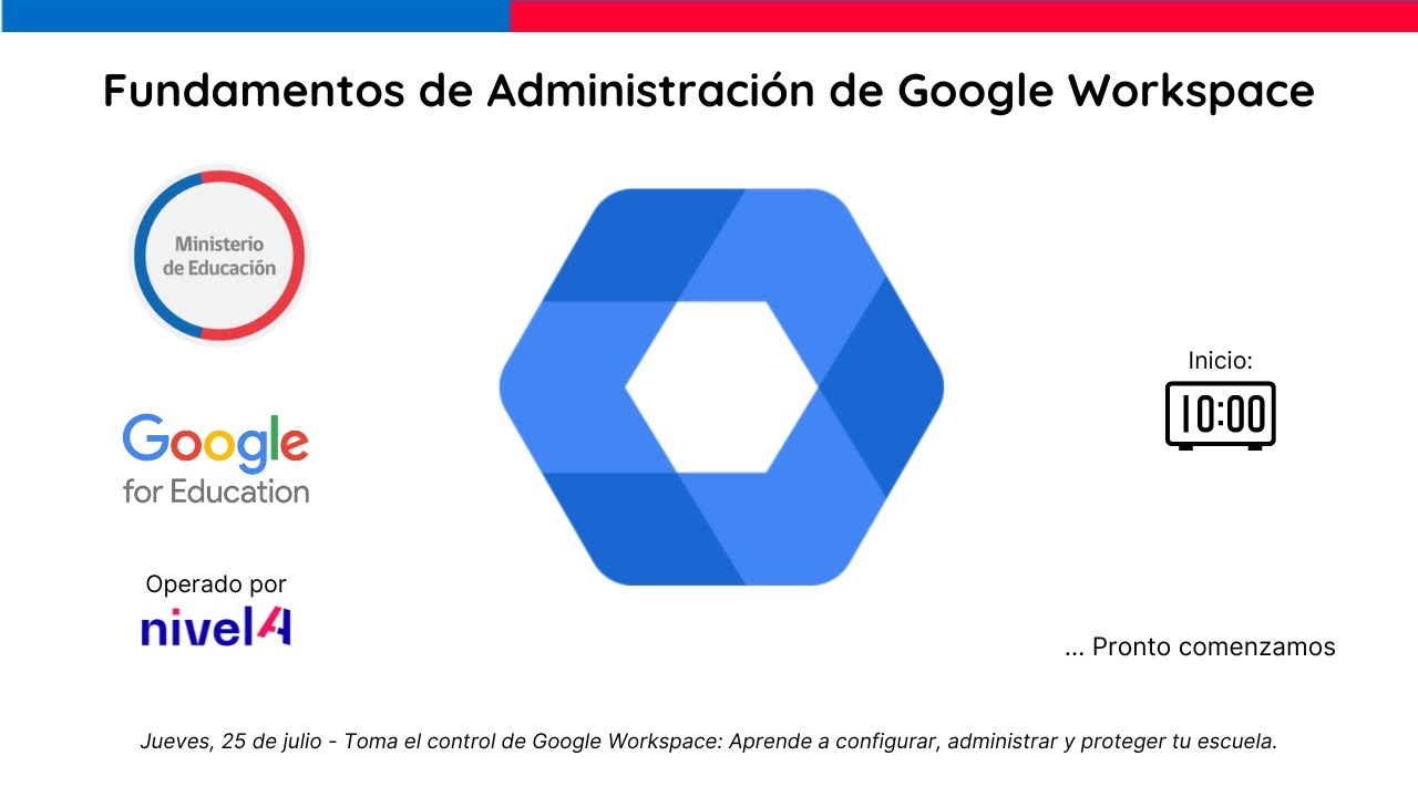 Sesión 01: Fundamentos de Administración de Google Workspace