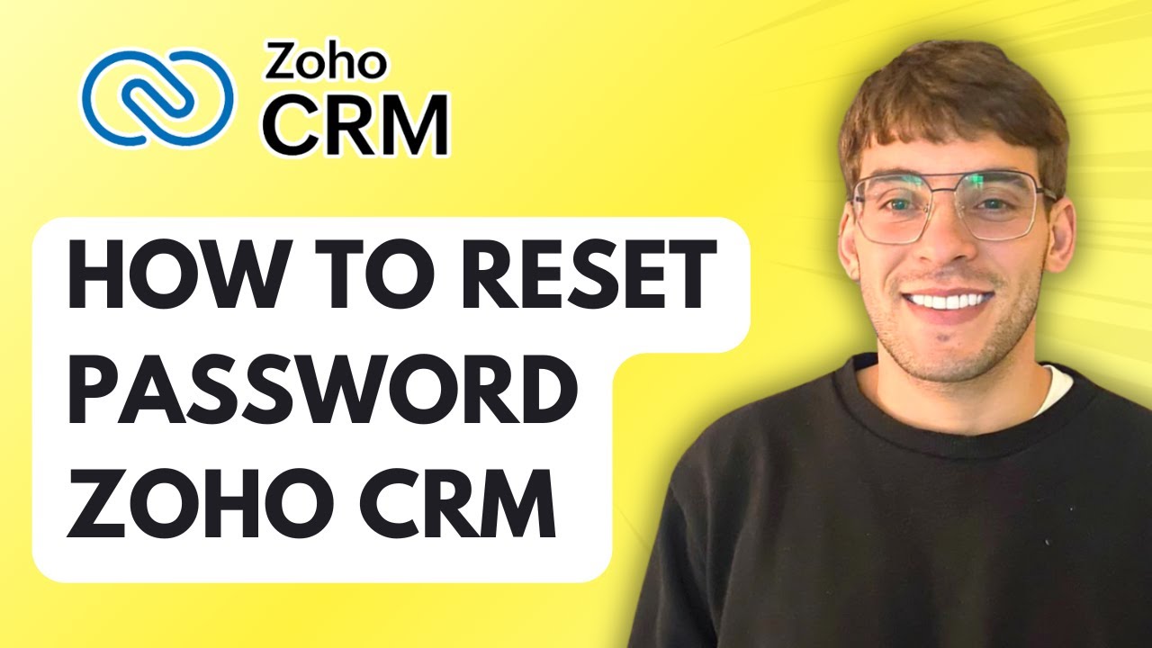How to Reset Password in Zoho CRM [2026 Full Guide]