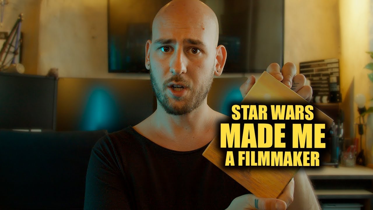 Star Wars made me a filmmaker