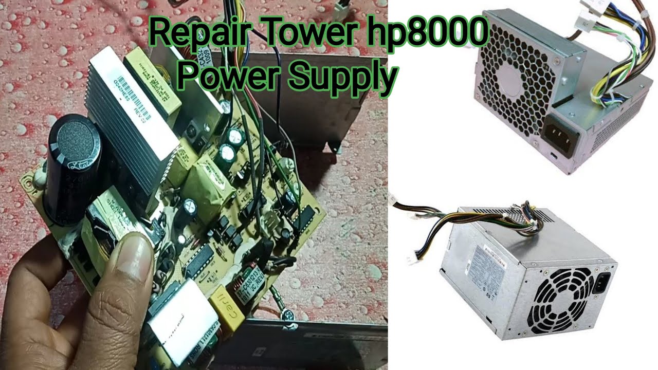 How To Repair Hp Elite Tower 8000 Power Supply