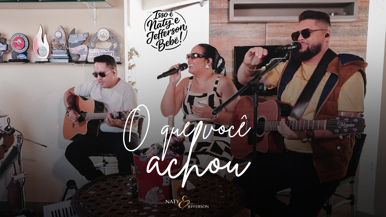 Naty e Jefferson - O que você achou (Ao Vivo)
