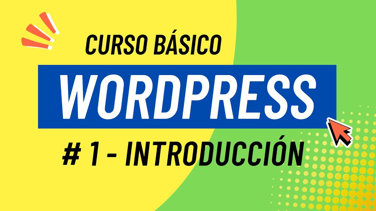 Curso WordPress desde Cero #1: Introducción y visión general de WordPress ✅ 2025