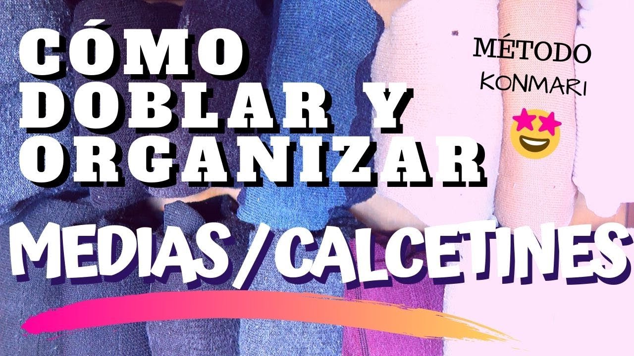 🧦COMO DOBLAR Y ORGANIZAR MEDIAS/CALCETINES - Método KOMARI