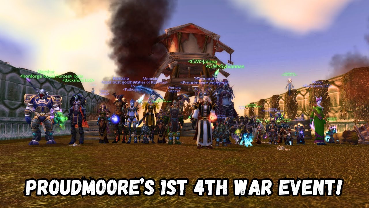 Proudmoore's 1st 4th War Event 🔥 | Proudmoore Cataclysm