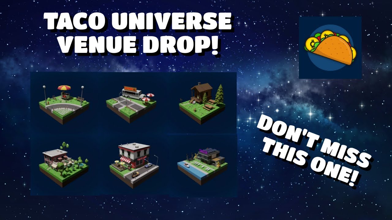 Taco Universe Drop | Venues NFT on Wax Blockchain | This is the Land Sale For Taco | Don't Miss It