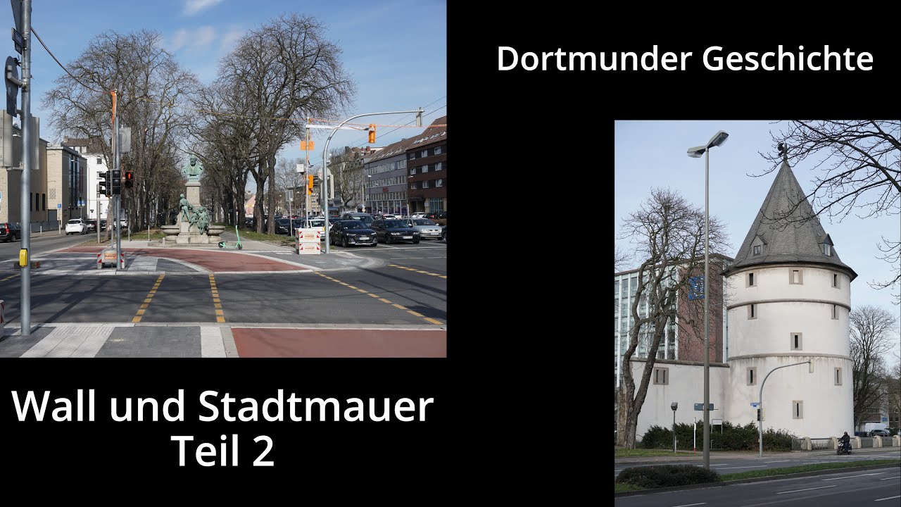 Der Dortmunder Wall und die Stadtmauer Teil 2