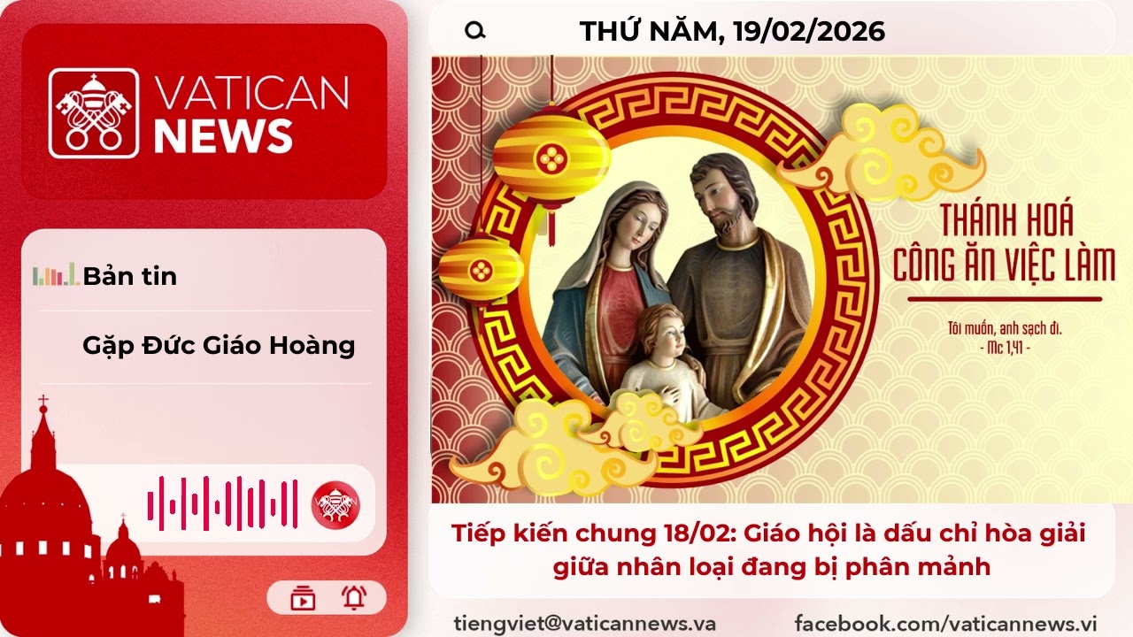 Radio thứ Năm 19/02/2026 - Vatican News Tiếng Việt