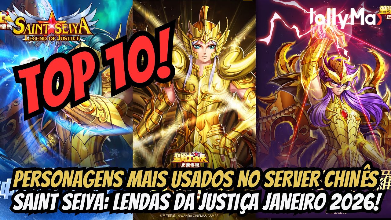 ⭐TOP 10 PERSONAGENS MAIS USADOS DO SERVER CHINÊS SAINT SEIYA: LENDAS DA JUSTIÇA JANEIRO 2026!!!⭐
