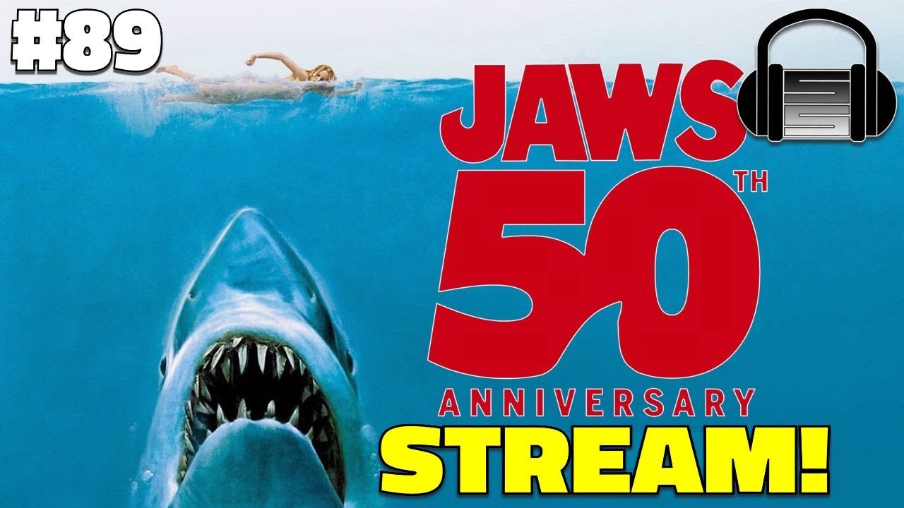 You're Gonna Need a Bigger Boat!  Jaws (And Chris') 50th Birthday Stream! Episode 89 #podcast #jaws