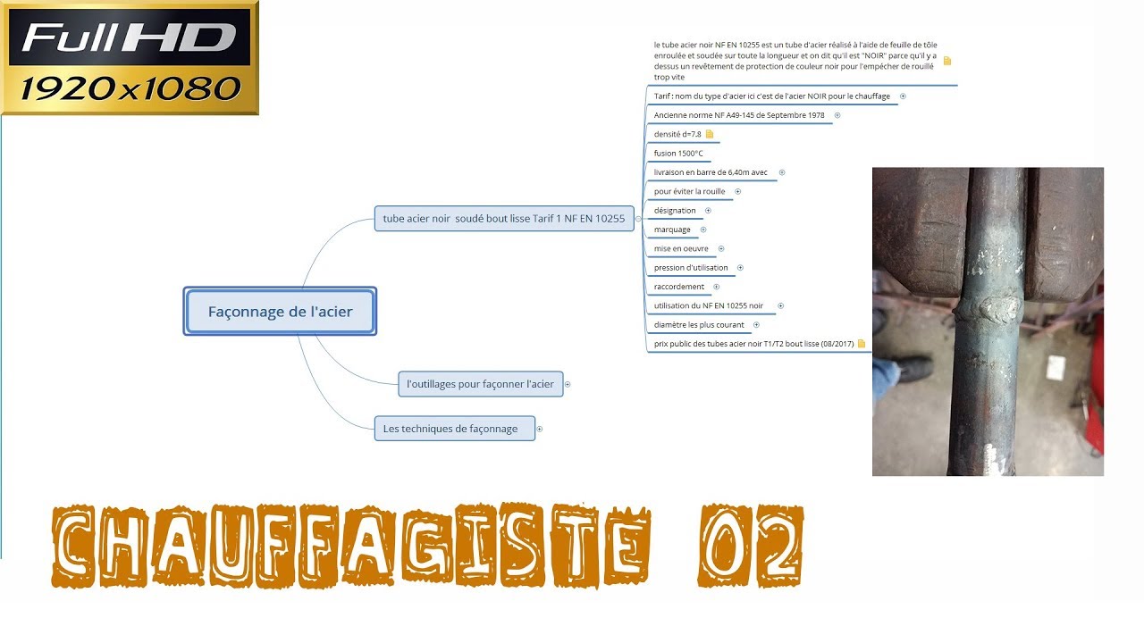Chauffagiste02-Fa&ccedil;onnage de l'acier-Partie01-Tube acier noir soud&eacute; NF EN 10255