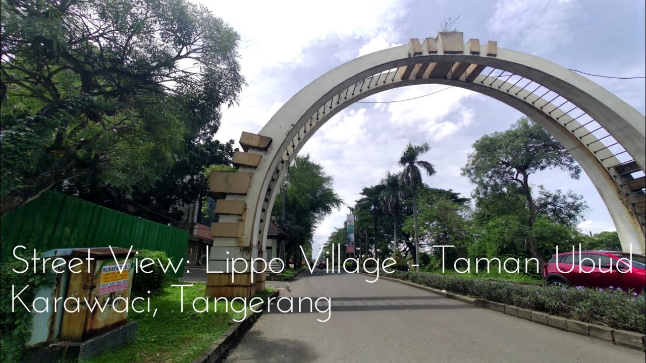 Street View: Lippo Village - Taman Ubud, Karawaci, Tangerang