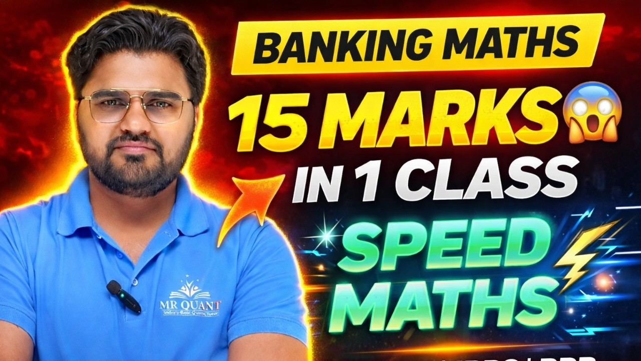 Banking Maths Speed Tricks 🔥 | 15 Marks in 1 Class 😱 | RBI SBI IBPS RRB | Mr Quant