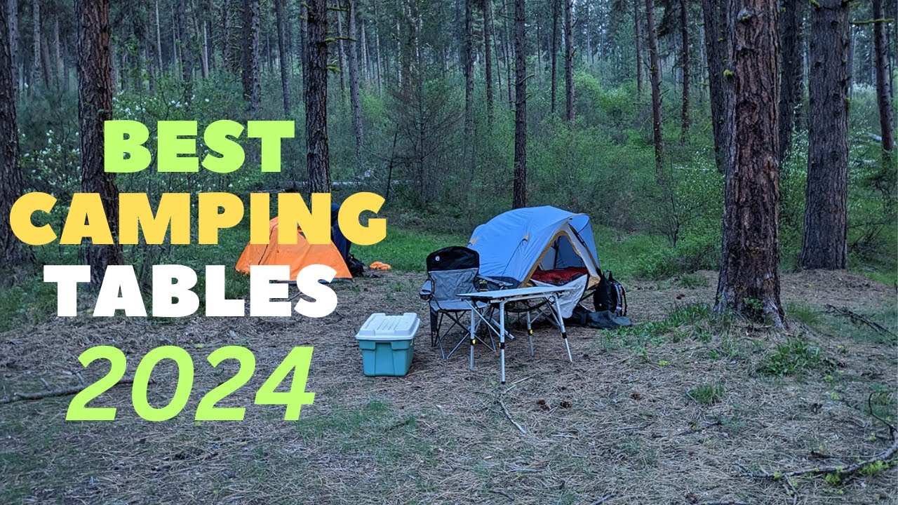 Best Camping Tables 2024 | Recharge 5 My Best | 2024