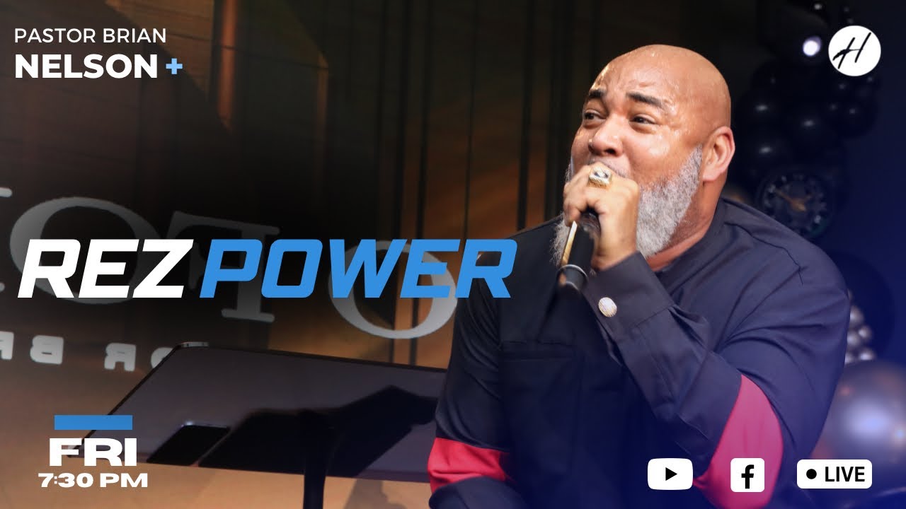 Pastor Brian Nelson | Rez Power Encounter
