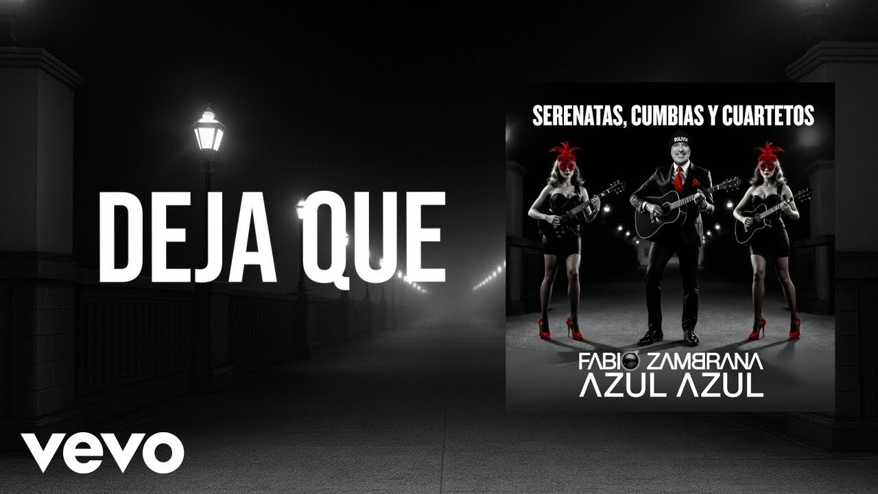 Fabio Zambrana, Azul Azul - Deja Que (Cover)