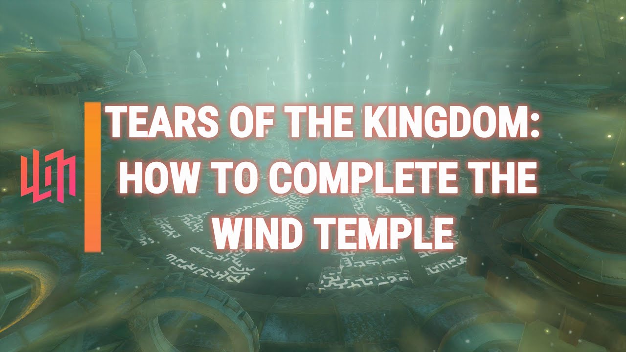 How to Complete the Wind Temple and Beat the Wind Boss - Tears of the Kingdom