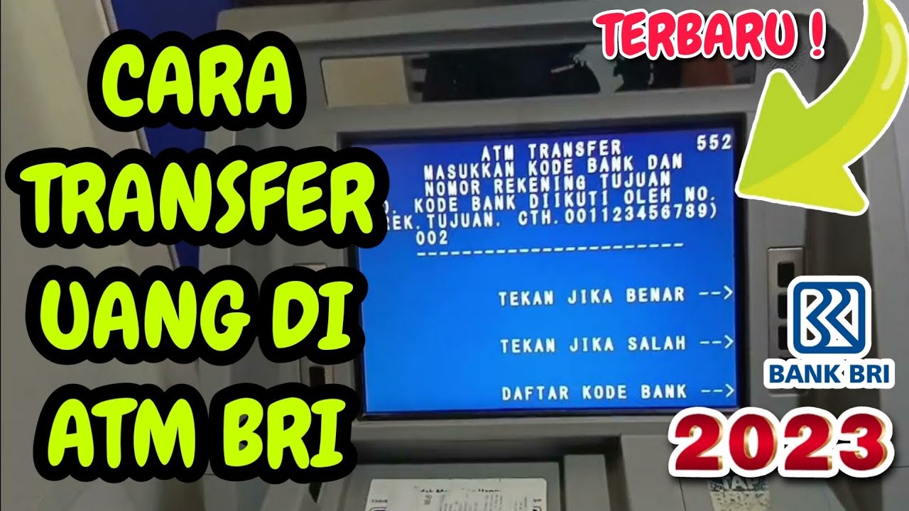 Cara Transfer Uang Di ATM BRI Terbaru 2023
