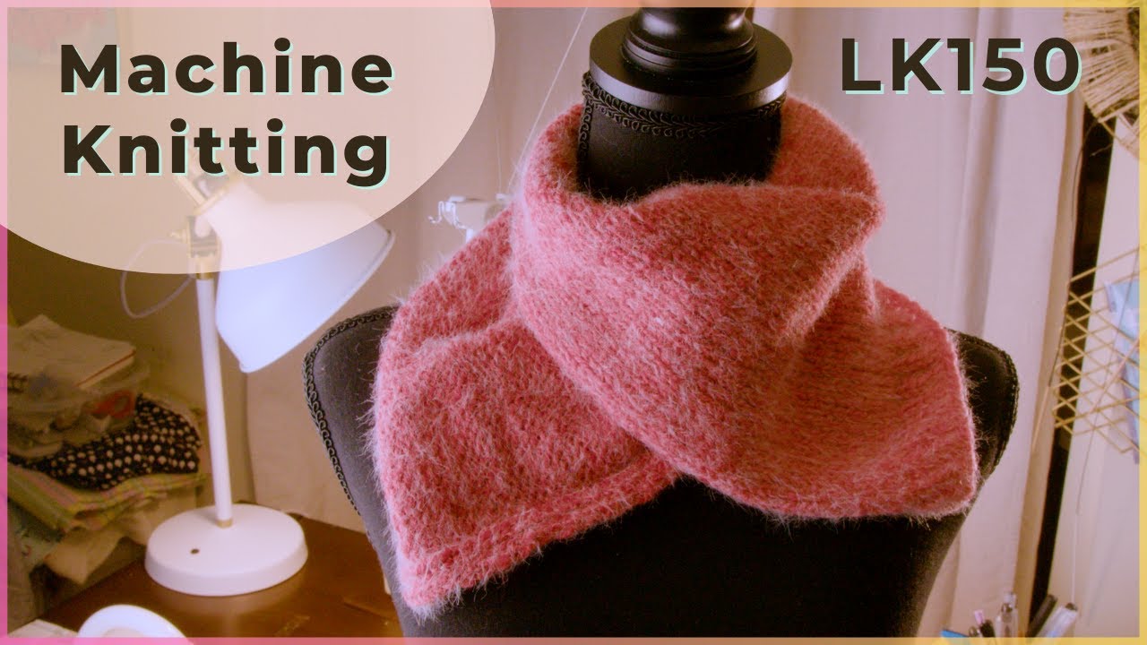 Knit an elegant neck scarf with the LK150 knitting machine