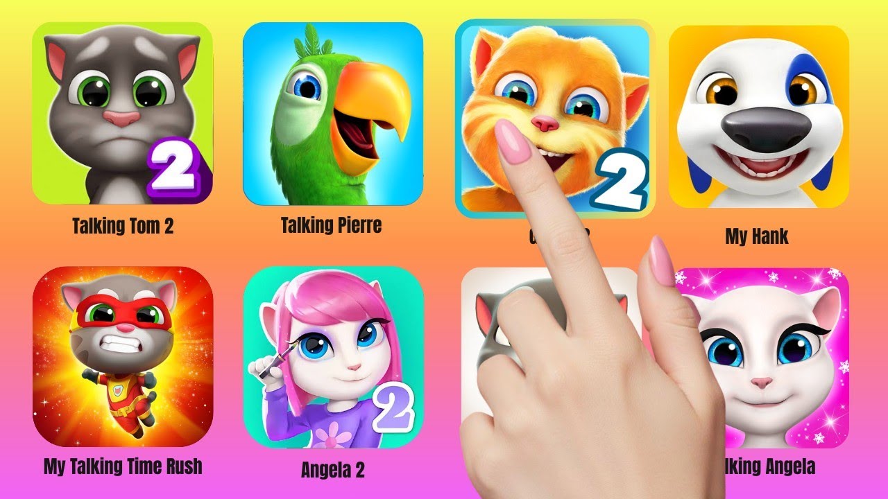 Talking Pierre, Ginger 2, Talking Hank Island, Talking Tom 2, Talking Tom Time Rush,
