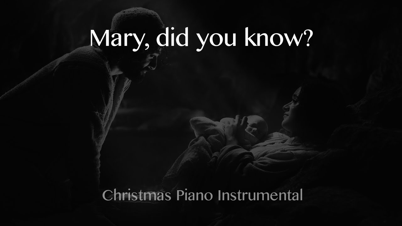 Mary, did You know? - Christmas Piano Instrumental