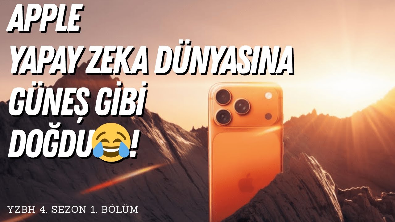 Apple Yapay Zeka Dünyasına Güneş Gibi Doğdu 😂!