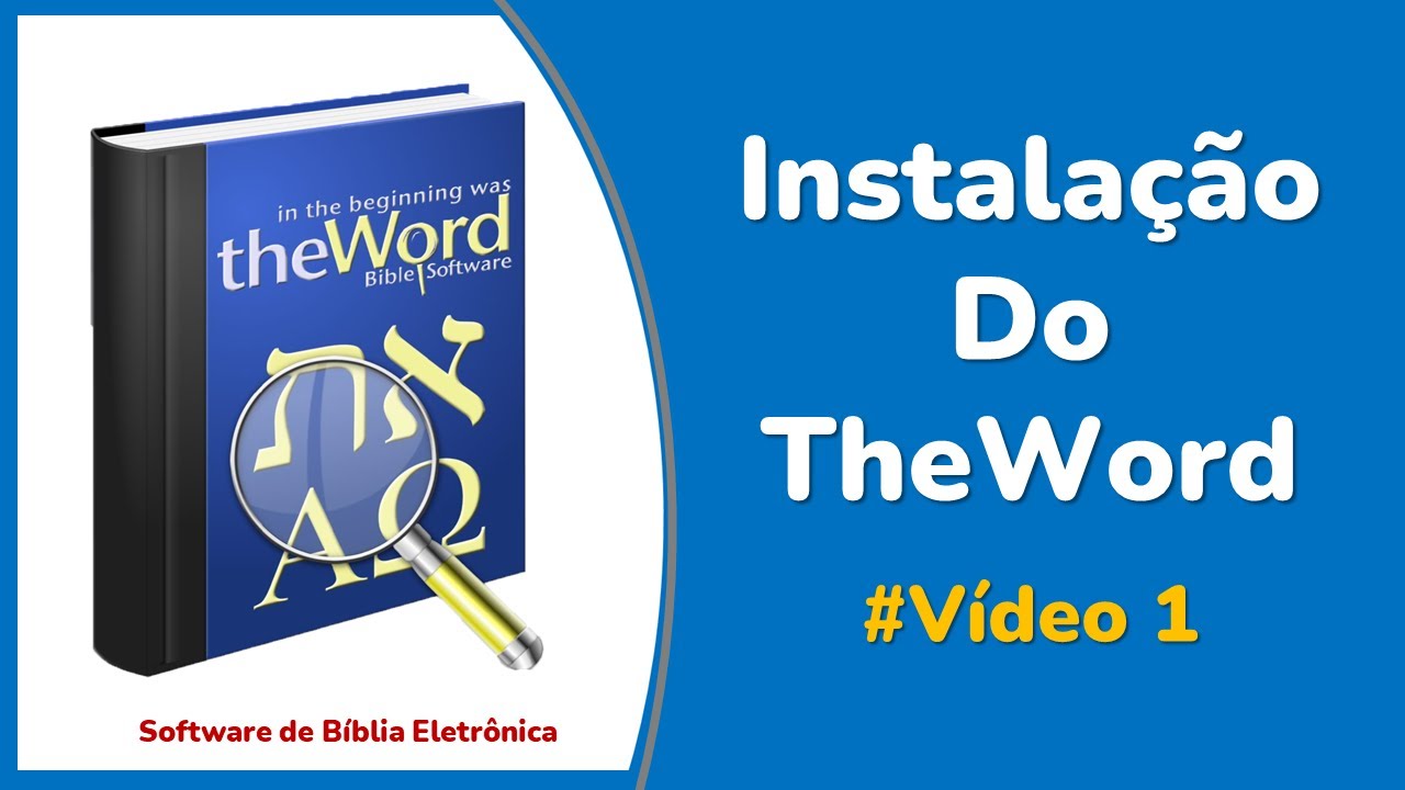 THEWORD | Instalando a B&iacute;blia TheWord | V&iacute;deo 1