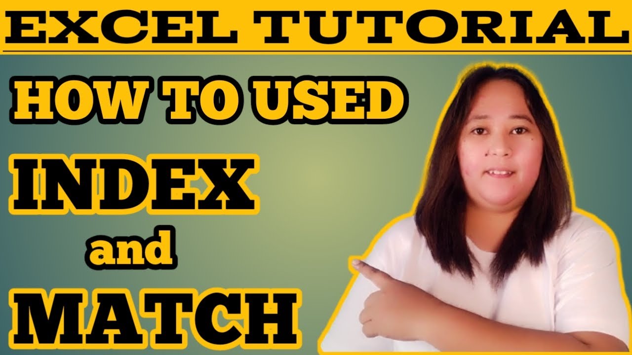 How To Used Index And Match