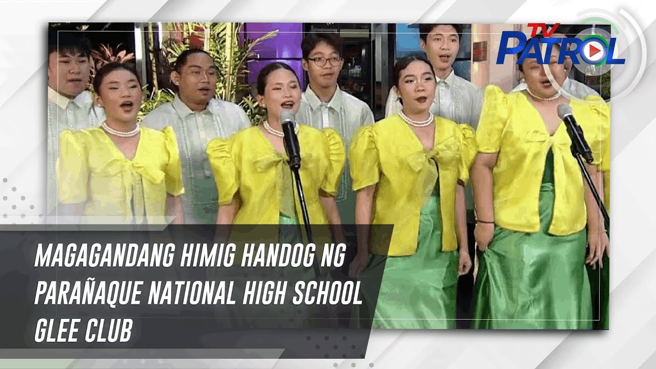 Magagandang himig handog ng Parañaque National High School Glee Club | TV Patrol