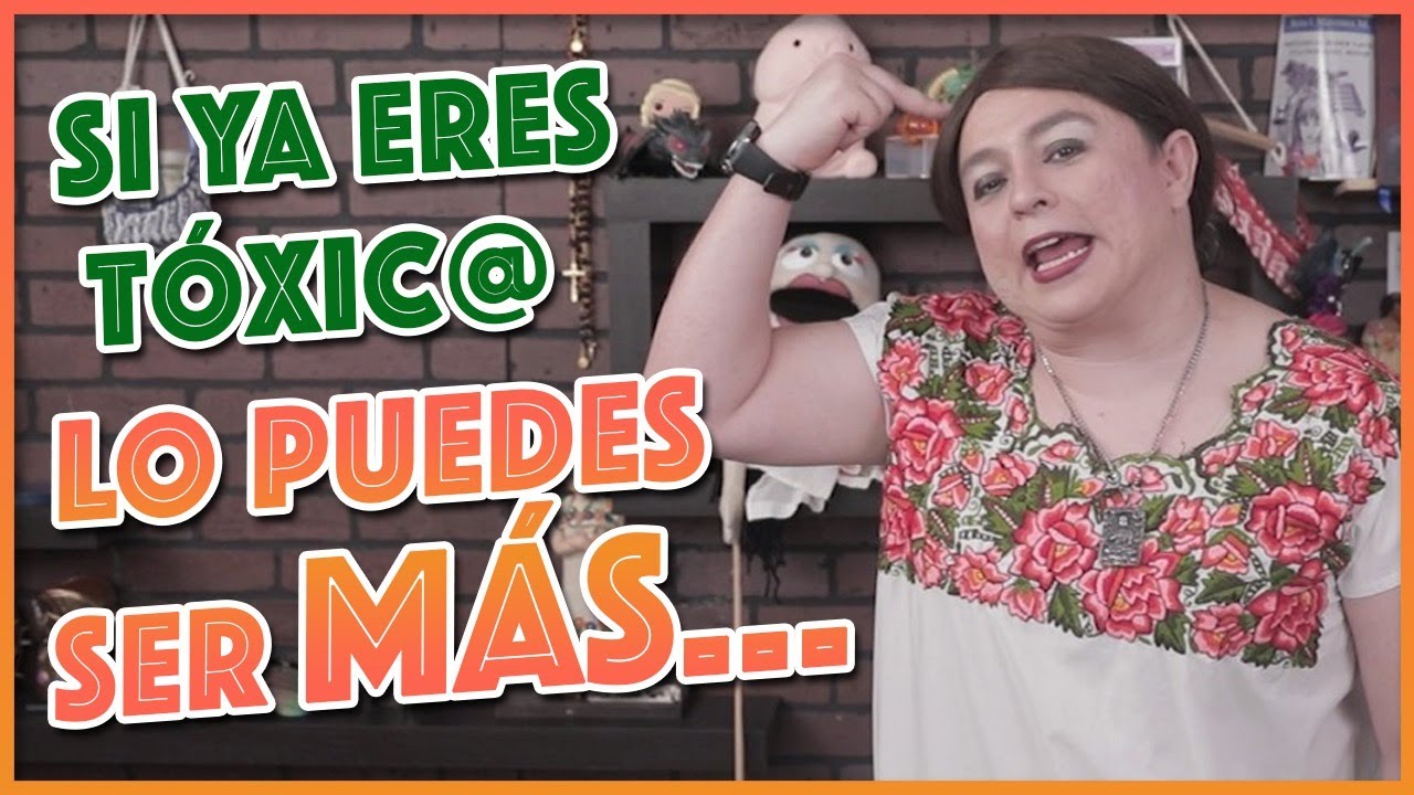 Si ya eres Toxic@, lo puedes ser MAS / Tila Maria Sesto